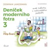 CD-DENÍČEK MODERNÍHO FOTRA 3 - CDMP3    ČTE FILIP ŠVARC