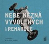 CD-NEBE NEZNÁ VYVOLENÝCH - CDMP3  (ČTE DAVID NOVOTNÝ)