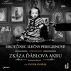 CD-SIROTČINEC SLEČNY PEREGRINOVÉ: ZKÁZA