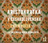 CD-ARISTOKRATKA V ČESKOSLOVENSKU - CDMP3