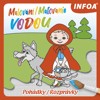 MALOVÁNÍ / MAĽOVANIE VODOU - POHÁDKY