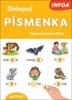 DOLEPUJ PÍSMENKA - VYJMENOVANÁ SLOVA