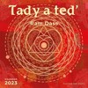 TADY A TEĎ, KALENDÁŘ 2023