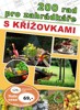 200 RAD PRO ZAHRÁDKÁŘE S KŘÍŽOVKAMI