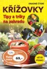 KŘÍŽOVKY-TIPY A TRIKY NA ZAHRADU