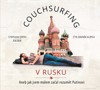 CD-COUCHSURFING V RUSKU-CMP3 (ČTE ZDENĚK KUPKA)