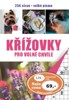 KŘÍŽOVKY PRO VOLNÉ CHVÍLE