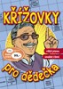 KŘÍŽOVKY PRO DĚDEČKA