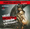 CD-VELKÉ PROBLÉMY V MALÉM VIETNAMU - CDMP3