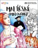 MALÍŘSKÉ OMALOVÁNKY