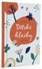 DĚTSKÉ HLÁŠKY - KYTKY / CO ŘEKLY NAŠE DĚTI