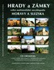 HRADY A ZÁMKY MORAVY A SLEZSKA