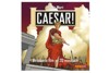 CAESAR! OVLÁDNĚTE ŘÍM VE 20 MINUTÁCH