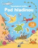 POD HLADINOU-SAMOLEPKOVÁ KNÍŽKA