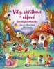 VÍLY, SKŘÍTKOVÉ A ELFOVÉ - SAMOLEPKOVÁ KNÍŽKA