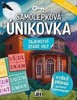 SAMOLEPKOVÁ ÚNIKOVKA TAJEMSTVÍ STARÉ VILY