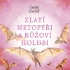 CD-ZLATÍ NETOPÝŘI A RŮŽOVÍ HOLUBI