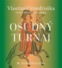CD-OSUDNÝ TURNAJ (CDMP3, ČTE ALEŠ PROCHÁZKA)