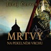 CD-MRTVÝ NA PEKELNÉM VRCHU (CDMP3, ČTE MAREK HOLÝ)