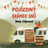 CD-POJÍZDNÝ KRÁMEK SNŮ (CDMP3, ČTE JANA ŠTVRTECKÁ)