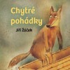 CD-CHYTRÉ POHÁDKY PRO MALÉ ROZUMBRADY