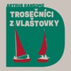 CD-TROSEČNÍCI Z VLAŠŤOVKY (CDMP3, ČTE ALEŠ PROCHÁZKA)