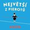 CD-NEJVĚTŠÍ Z PIEROTŮ (CDMP3, ČTE PAVEL SOUKUP)