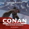 CD-CONAN - MEČ S FÉNIXEM, ŠARLATOVÁ CITADELA