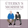 CD-ÚTERKY S MORRIEM ANEB POSLEDNÍ LEKCE MÉHO UČITELE