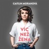 CD-VÍC NEŽ ŽENA (CDMP3, ČTE MARIE ŠTÍPKOVÁ)