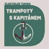 TRAMPOTY S KAPITÁNEM