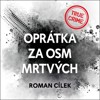 CD-OPRÁTKA ZA OSM MRTVÝCH (CDMP3, ČTE VLADIMÍR KROC)