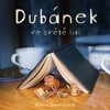 CD-DUBÁNEK VE SVĚTĚ LIDÍ
