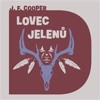 CD-LOVEC JELENŮ