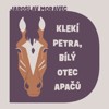 CD-KLEKÍ PETRA, BÍLÝ OTEC APAČŮ