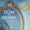 CD-DŮM BEZ ZRCADEL (CDMP3, ČTE JITKA JEŽKOVÁ)