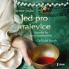 CD-JED PRO KRALEVICE (CDMP3, ČTE ALEŠ VALENTA)