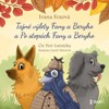 CD-TAJNÉ VÝLETY FANY A BERYHO + PO STOPÁCH FANY A BERYHO