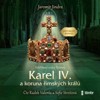 CD-KAREL IV. A KORUNA ŘÍMSKÝCH KRÁLŮ - AUDI