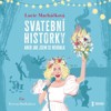CD-SVATEBNÍ HISTORKY ANEB JAK JSEM SE NEVDALA