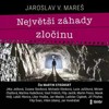 CD-NEJVĚTŠÍ ZÁHADY ZLOČINU - AUDIOKNIHOVNA