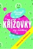 KŘÍŽOVKY PRO POBAVENÍ: 120 ŠVÉDSKÝCH KŘÍŽOVEK