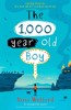 THE 1000 YEARS OLD BOY AJ