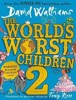 THE WORLDS WORST CHILDREN 2
