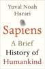 SAPIENS: A BRIEF HISTORY OF HUMANKIND