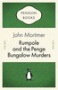 RUMPOLE AND THE PENGE BUNGALOW MURDERS