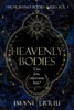 HEAVENLY BODIES