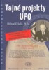 TAJNÉ PROJEKTY UFO-MIMOZEMSKÉ ENTITY A TECHNOLOGIE