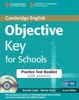OBJECTIVE KEY FOR SCHOOLS PRACTICE TEST BOOKLET WITH ANSWERS