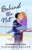 BEHIND THE NET: A GRUMPY SUNSHINE HOCKEY ROMANCE